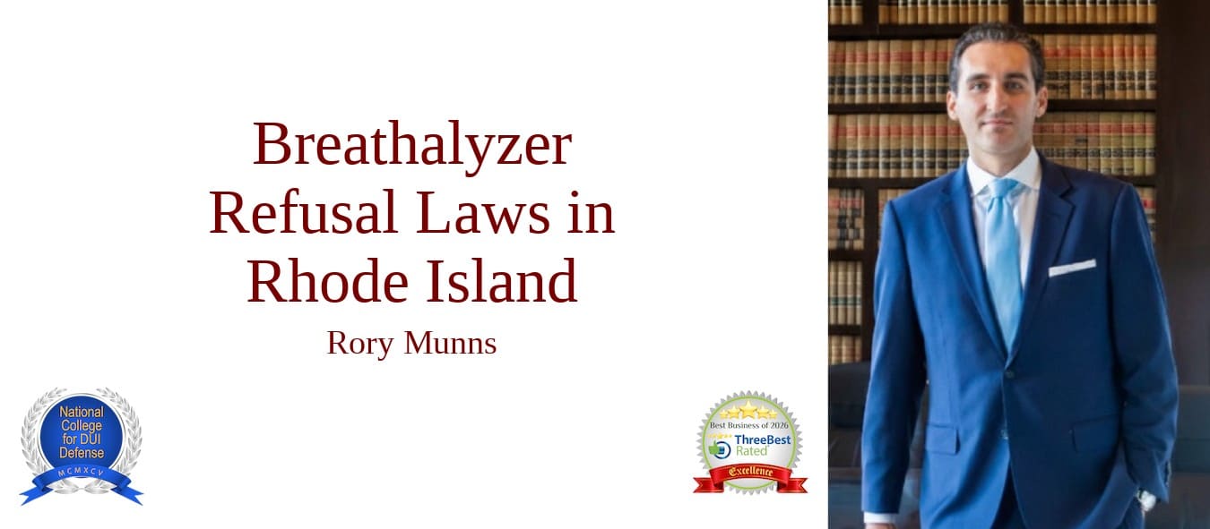 Breathalyzer Refusal Laws in Rhode Island