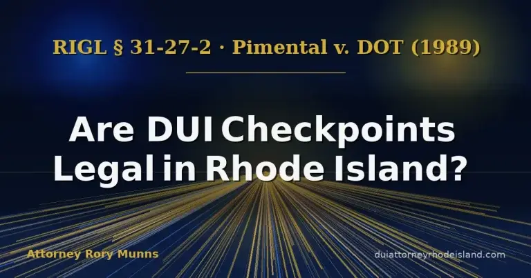 Are DUI Checkpoints Legal in Rhode Island?