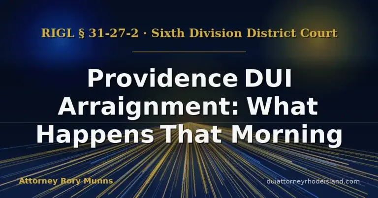Providence DUI Arraignment: What Happens That Morning